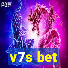 v7s bet
